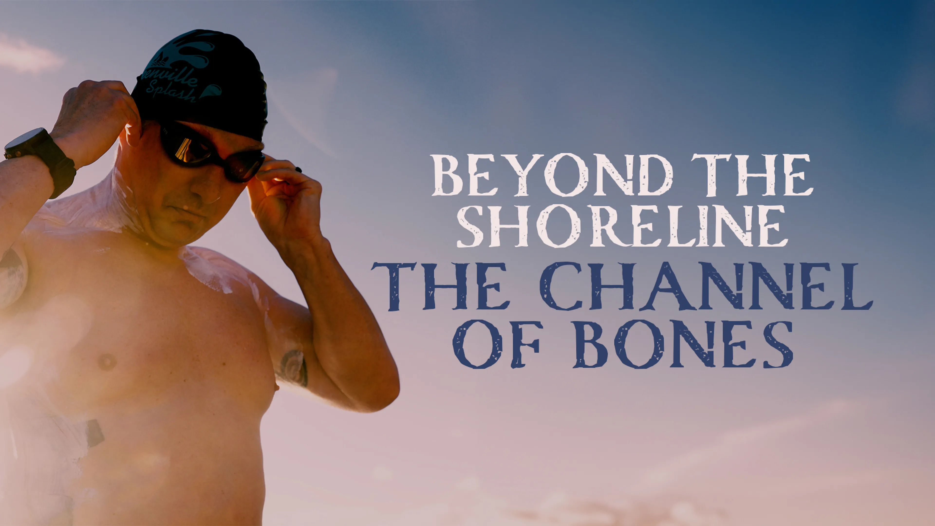 Beyond the Shoreline: The Channel of Bones poster